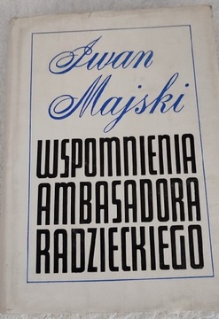 Wspomnienia Ambasadora Radzieckiego t 2