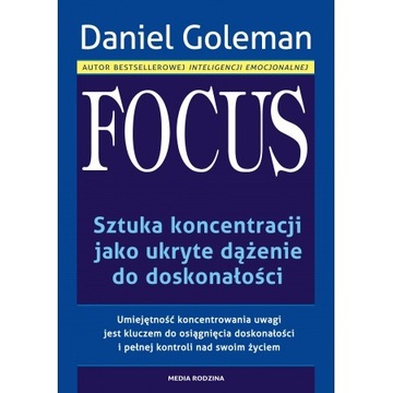 Focus Daniel Goleman/ Twarda/Tanio!!!