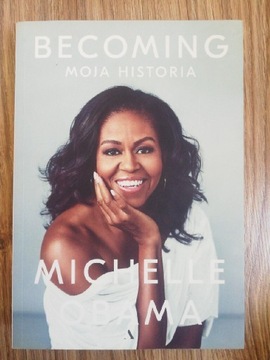 Becoming. Michelle Obama. jęz.polski