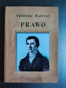 Frederic Bastiat  - Prawo 