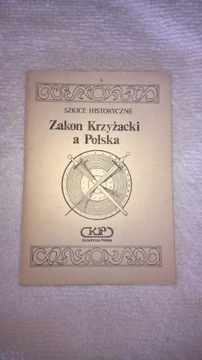 Zakon Krzyżacki a Polska 1226-1525 -M.Rezler