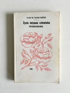 KAZIMIERZ IMIELIŃSKI - ŻYCIE INTYMNE CZŁOWIEKA