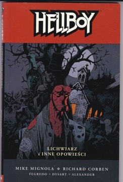 Hellboy. Tom 10. Lichwiarz i inne opowieści .