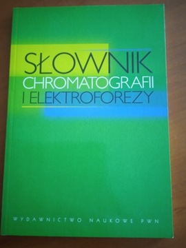 Słownik chromatografii i elektroforezy