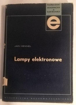 Lampy elektronowe Jan Hennel elektronika