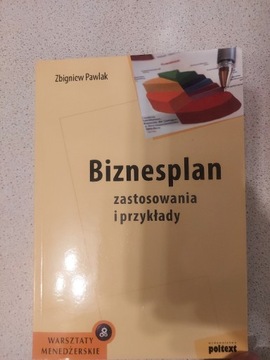 Biznesplan. Zastosowania i przykłady.