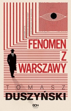 Fenomen z Warszawy.               Tomasz Duszyński