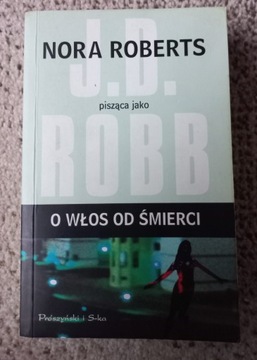 O włos od śmierci J D Robb Nora Roberts 