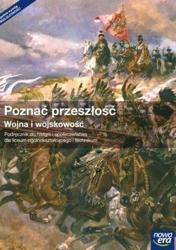 poznać przeszłość wojna i wojskowość