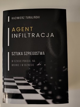 K. Turaliński. Agent, INFILTRACJA (...)