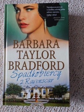 Spadkobiercy z Ravenscar, Barbara Taylor Bradford