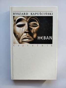 Heban, Ryszarda Kapuściński