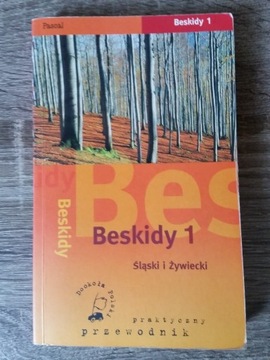 PRZEWODNIK BESKIDY BESKID ŚLĄSKI I ŻYWIECKI 