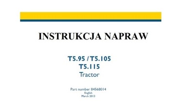 Instrukcja Napraw New Holland T5.95, T5.105, PL