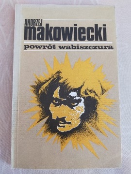 Powrót wabiszczura - Andrzej Makowiecki 