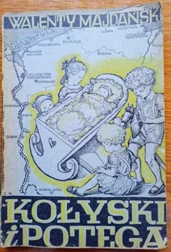 Kołyski i potęga - Walenty Majdański 1946