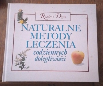 Naturalne metody leczenia codziennych dolegliwośc