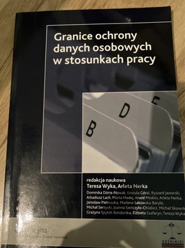 Granice ochrony danych osobowych w stosunkach prac