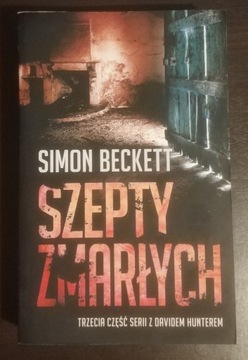 Simon Beckett Szepty zmarłych