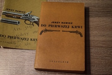 Do pierwszej krwi - Jerzy Rawicz .