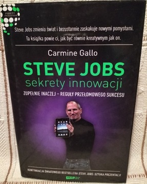 Steve Jobs. Sekrety Innowacji
