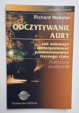 Odczytywanie aury Richard Webster