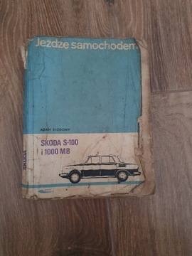 Jeżdżę samochodem- Skoda S-100 oraz 1000mb