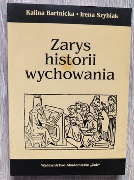 Zarys historii wychowania Bartnicka 