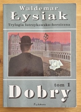 Waldemar Łysiak - Dobry tom 1