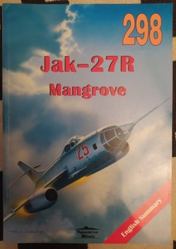 Militaria 298 - Jak-27R Mangrove