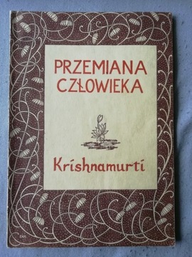 PRZEMIANA CZŁOWIEKA Krishnamurti