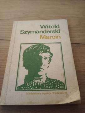 Marcin. Witold Szymanderski. 1985rw.