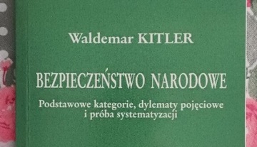 W. Kitler, Bezpieczeństwo narodowe. Podstawowe kat