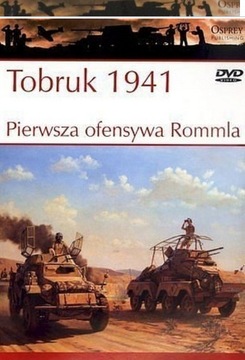 Tobruk 1941. Pierwsza ofensywa Rommla Jon Latimer