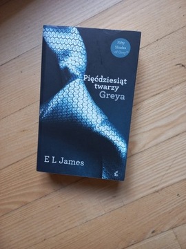 Pięćdziesiąt twarzy Greya E L James