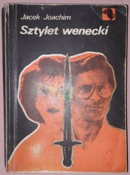 Sztylet Wenecki - Jacek Joachim, wyd. II, 1988 r.