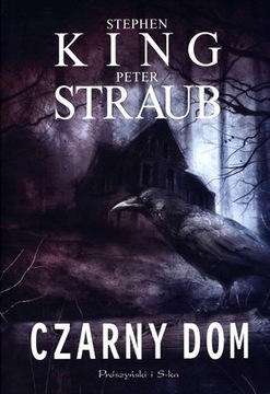 Stephen King / Peter Straub Czarny dom