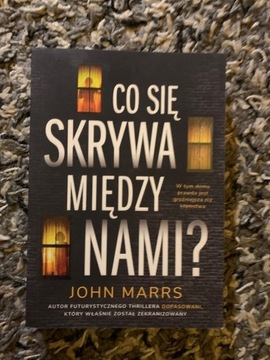 „Co się skrywa między nami?” John Marrs