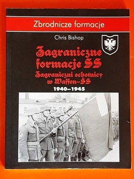 ZAGRANICZNE FORMACJE SS - zbrodnicze formacje 