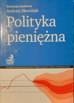 Andrzej Sławiński Polityka Pieniężna