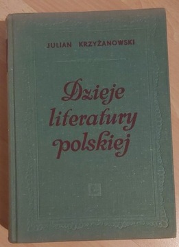 Dzieje literatury polskiej Julian Krzyżanowski 