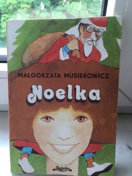Małgorzata Musierowicz - Noelka.