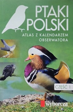 Ptaki Polski część 1 atlas