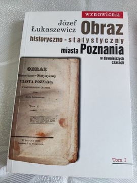 Obraz historyczno-statystyczny Poznania, tom 1-2