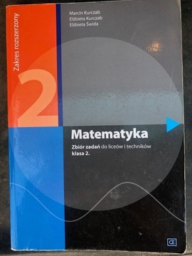 Matematyka Klasa 2. Zakres rozszerzony Zbiór zadań