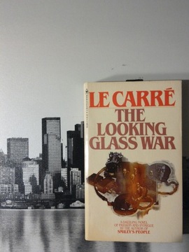 JOHN LE CARRE - THE LOOKING GLASS WAR