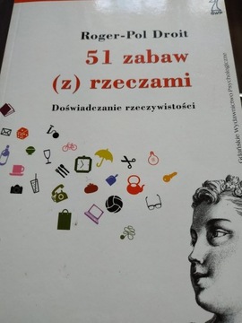 51 zabaw z rzeczami Roger-Pol Droit książka