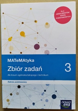 Matematyka. Zbiór zadań 3 dla liceum i technikum