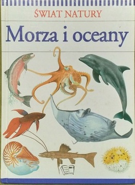 Świat natury: Morza i oceany