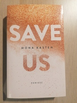 Save US - Mona Kasten 